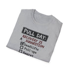 Pull Day: Recovery Is a Suggestion T-Shirt