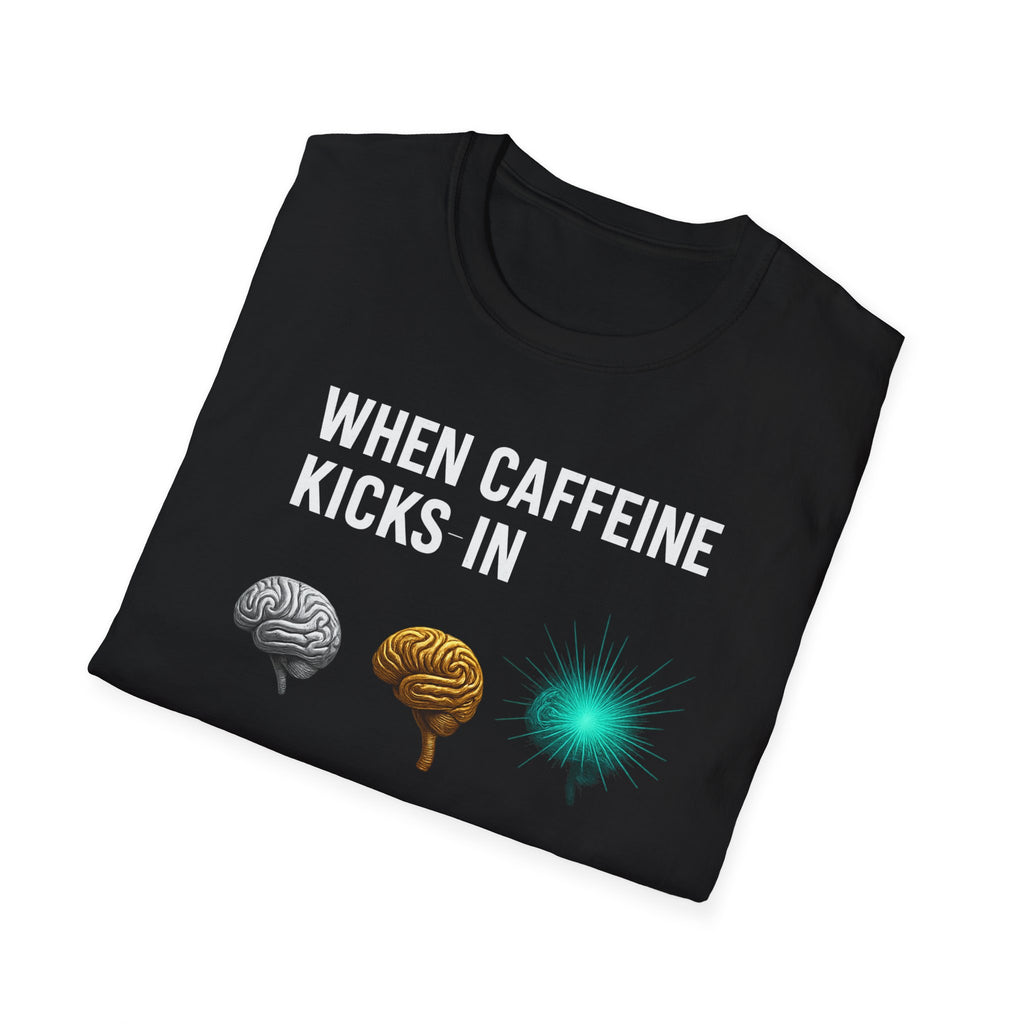 When Caffeine Kicks In – Brain Upgrade Sequence T-Shirt