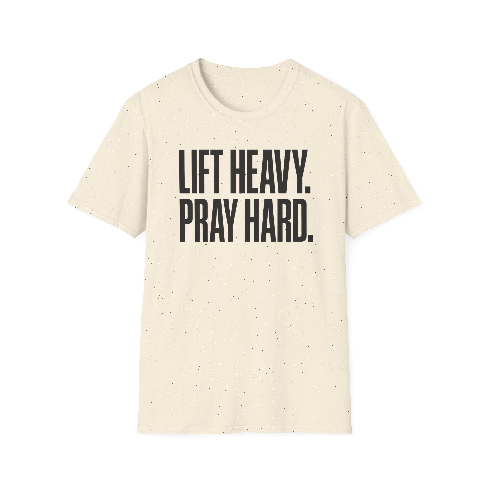 Lift Heavy. Pray Hard. – Bold Faith & Strength Tshirt