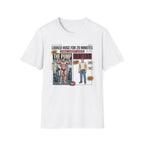 Looked huge for 20 minutes T-Shirt