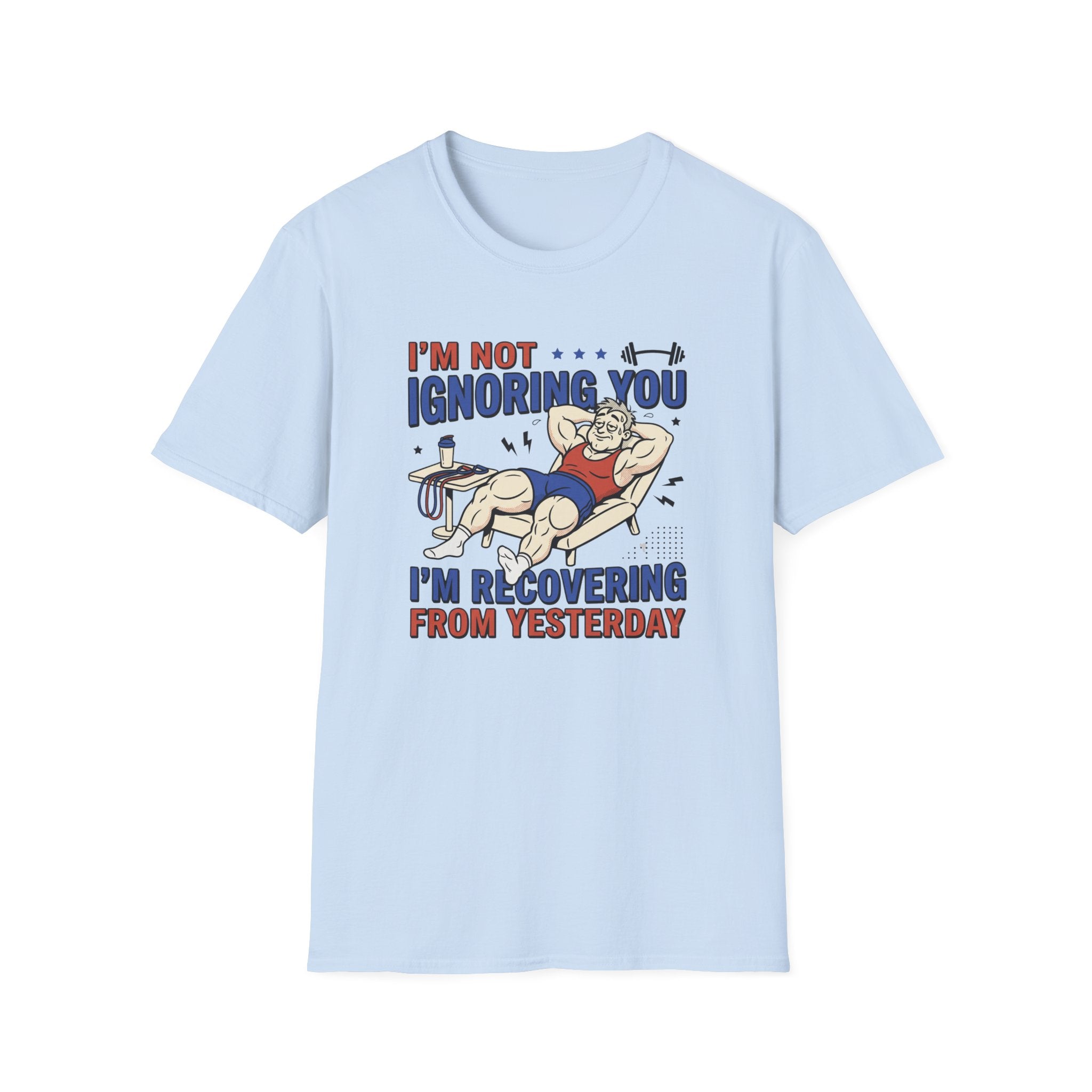 Not ignoring - Recovering from yesterday T-Shirt