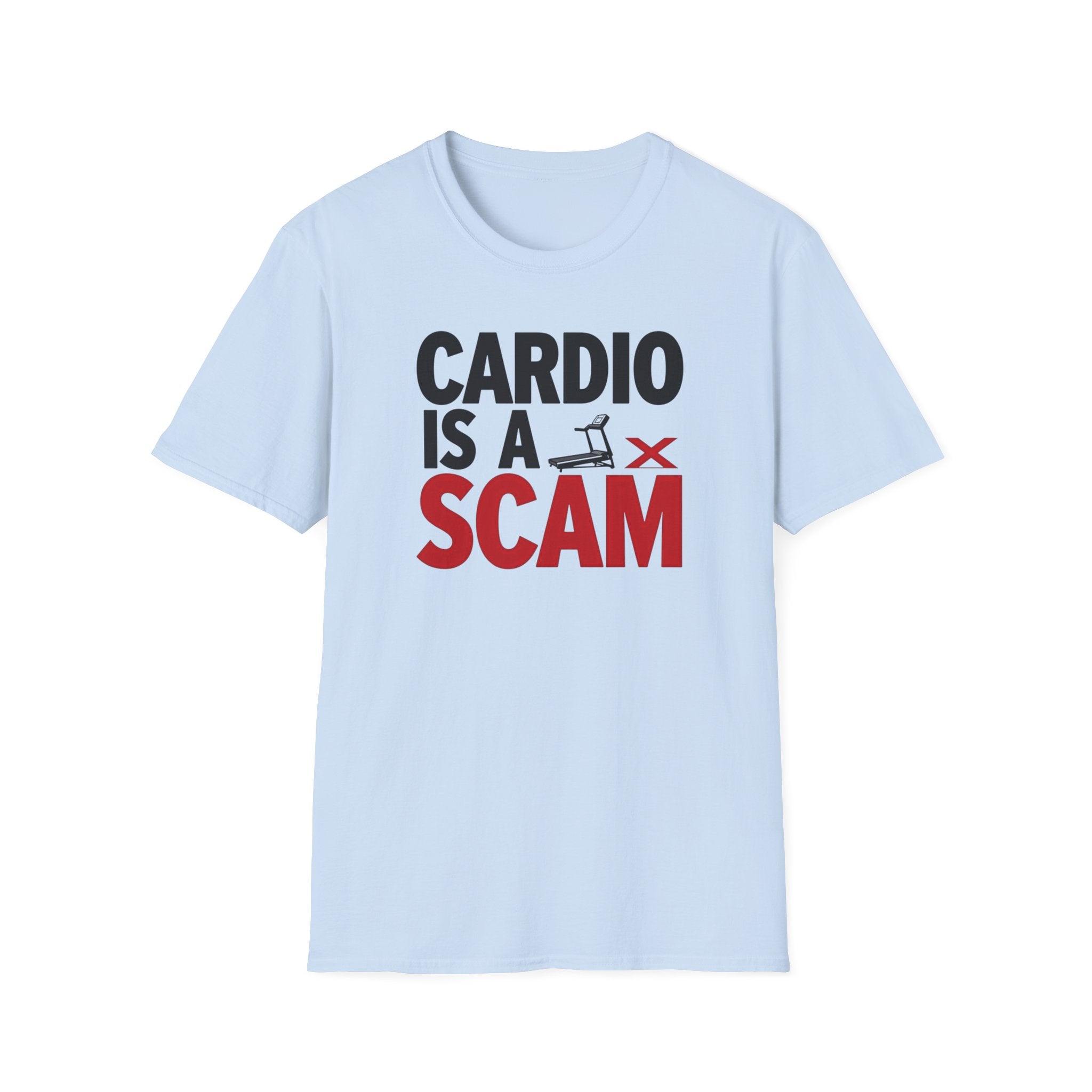 Cardio Is a Scam T-Shirt