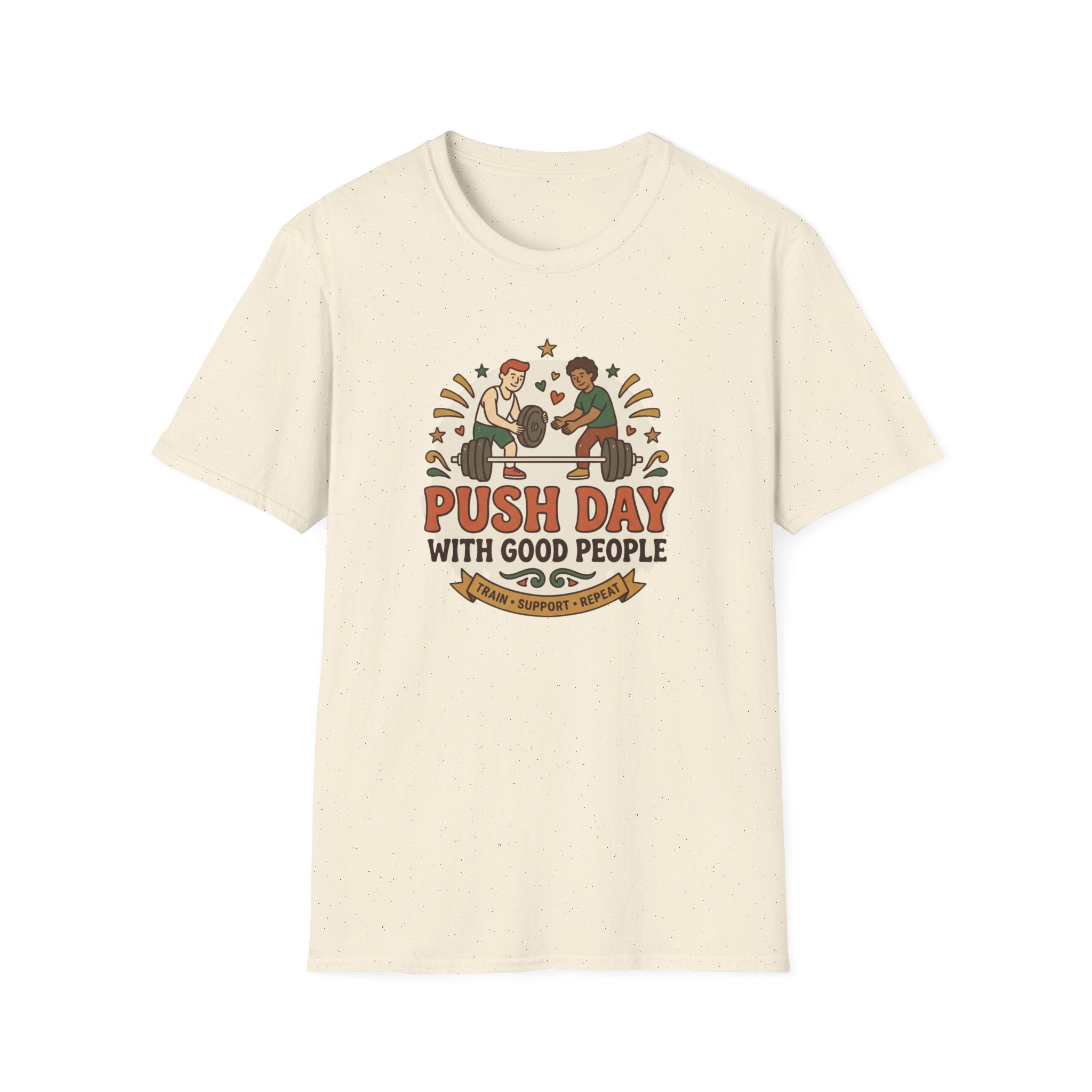Push day with good people T-Shirt