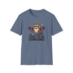I came. I lifted. I complained T-Shirt
