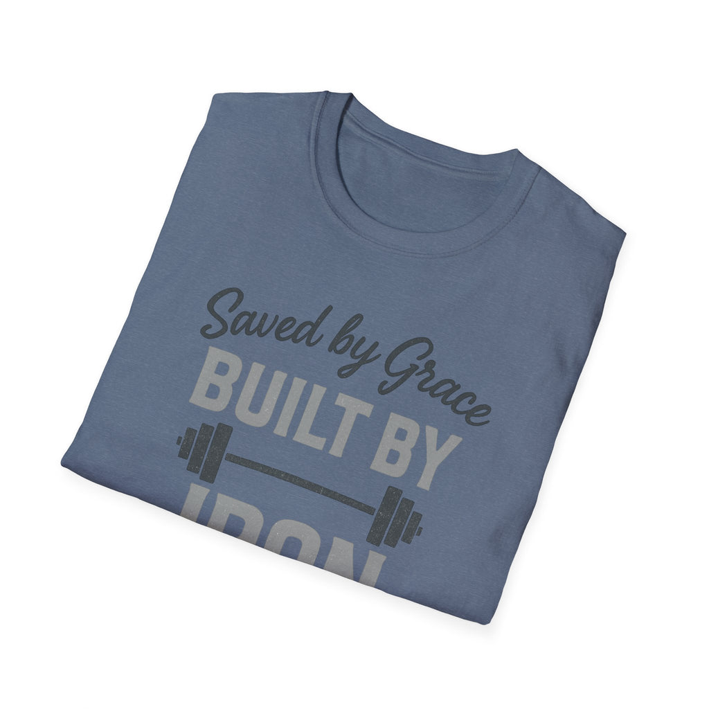 Saved by Grace, Built by Iron – Faith Meets Strength Tshirt