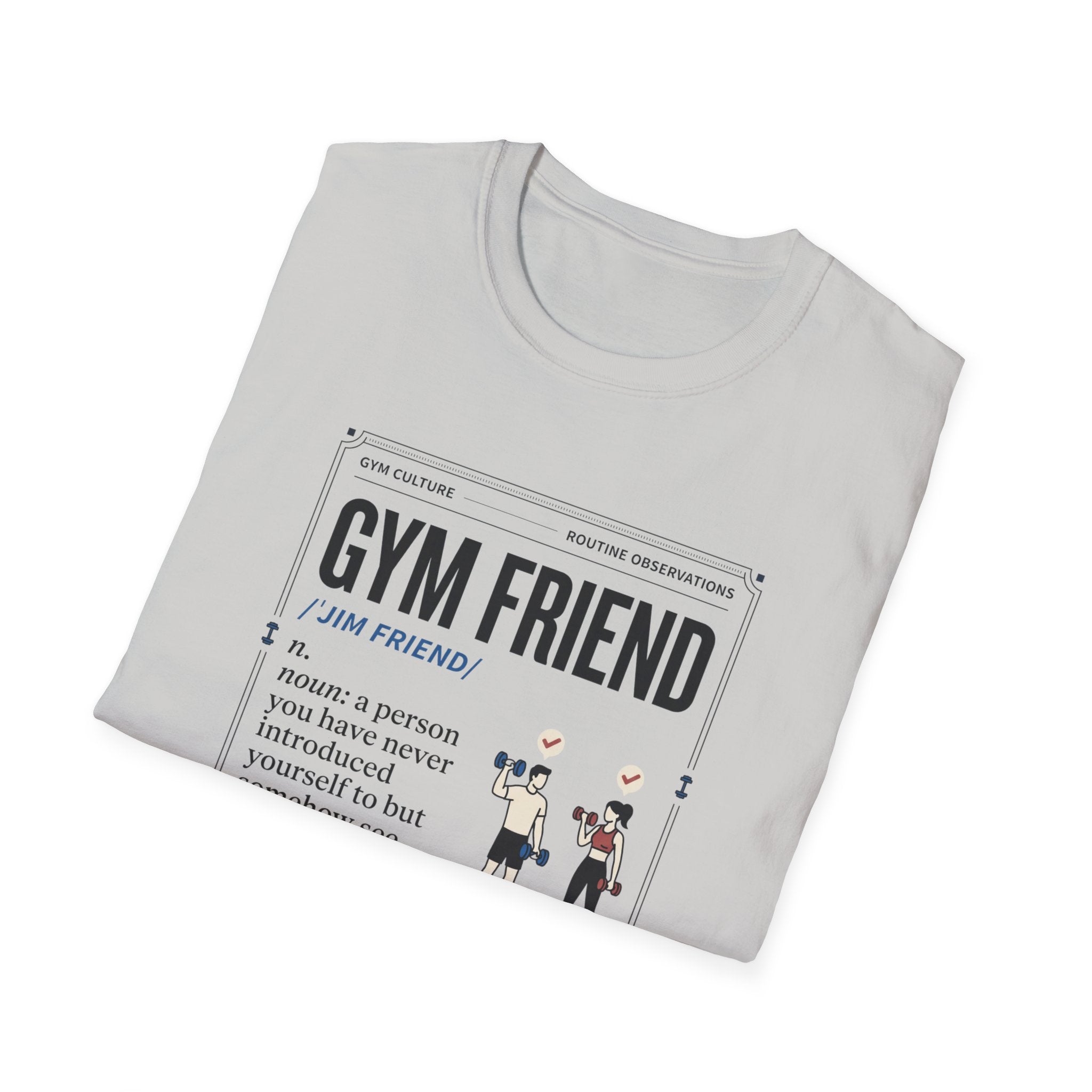 Gym friend T-Shirt