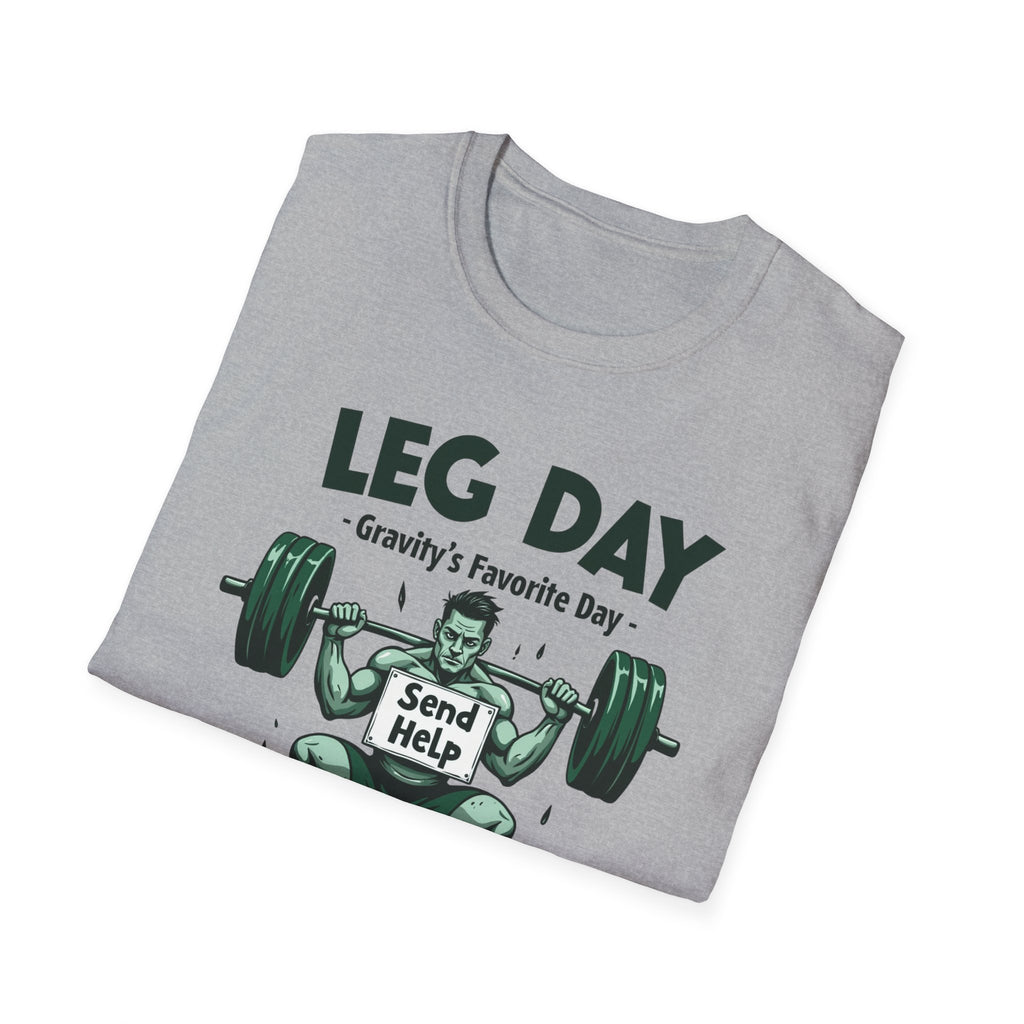 Leg Day – Gravity’s Favorite Day T-Shirt