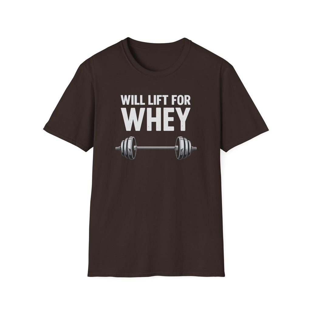 Will Lift for Whey – Barbell Edition T-Shirt