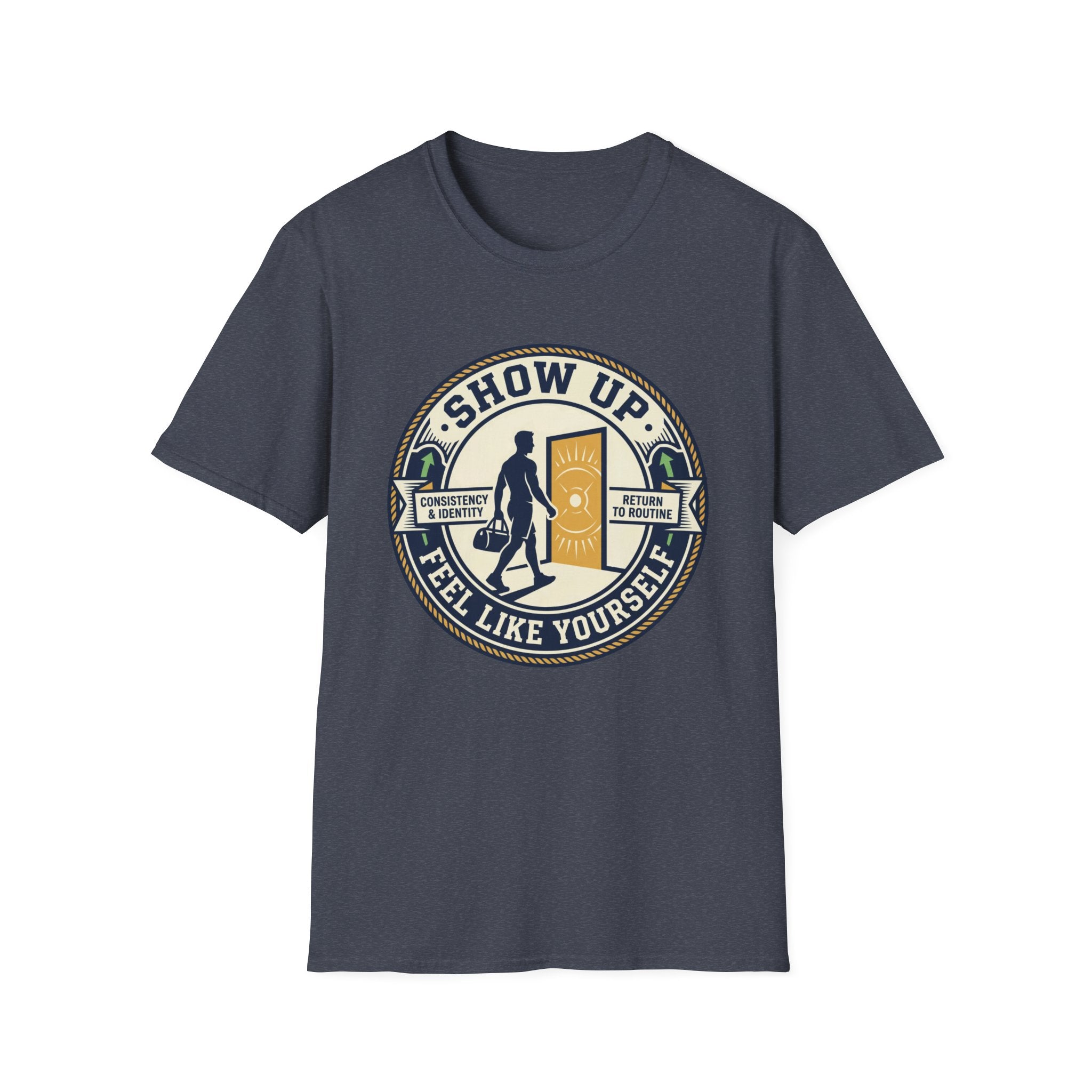 Show up - Feel like yourself T-Shirt
