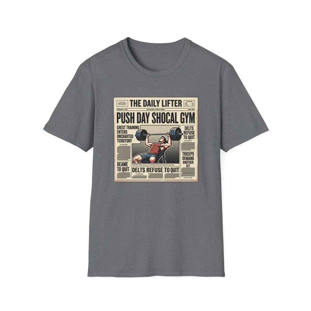 Push day newspaper style T-Shirt