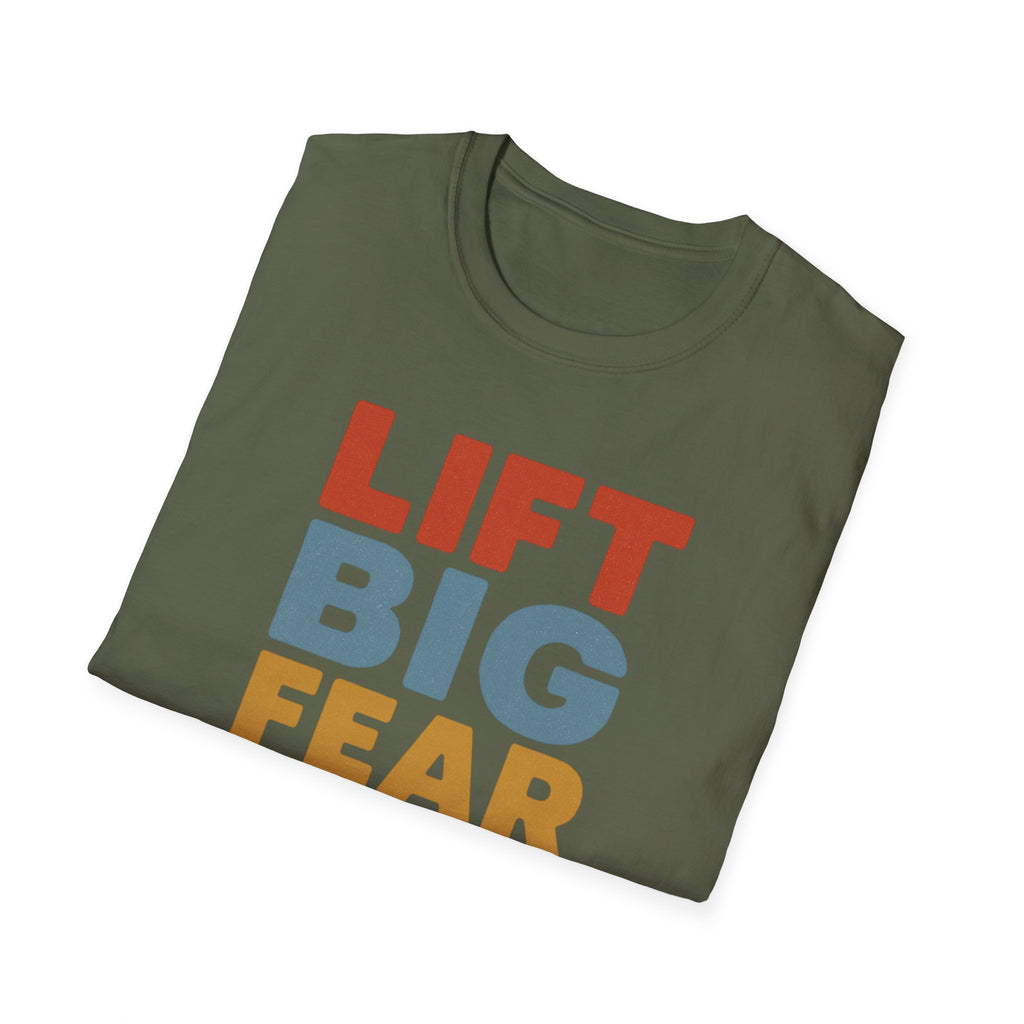 Lift Big, Fear Small – Vintage Block Edition T-Shirt