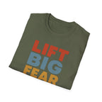 Lift Big, Fear Small – Vintage Block Edition T-Shirt