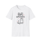 Supplement Hustle Life T-Shirt