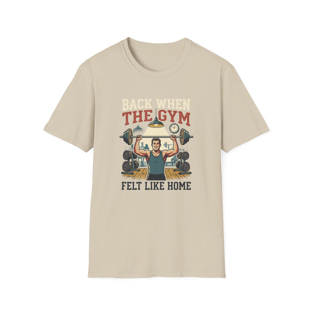 Back when the gym felt like home T-Shirt