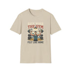 Back when the gym felt like home T-Shirt