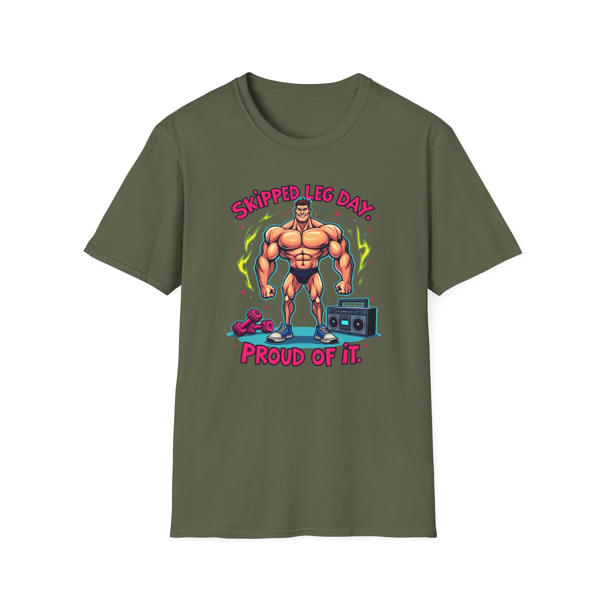 Skipped leg day proud of it T-Shirt