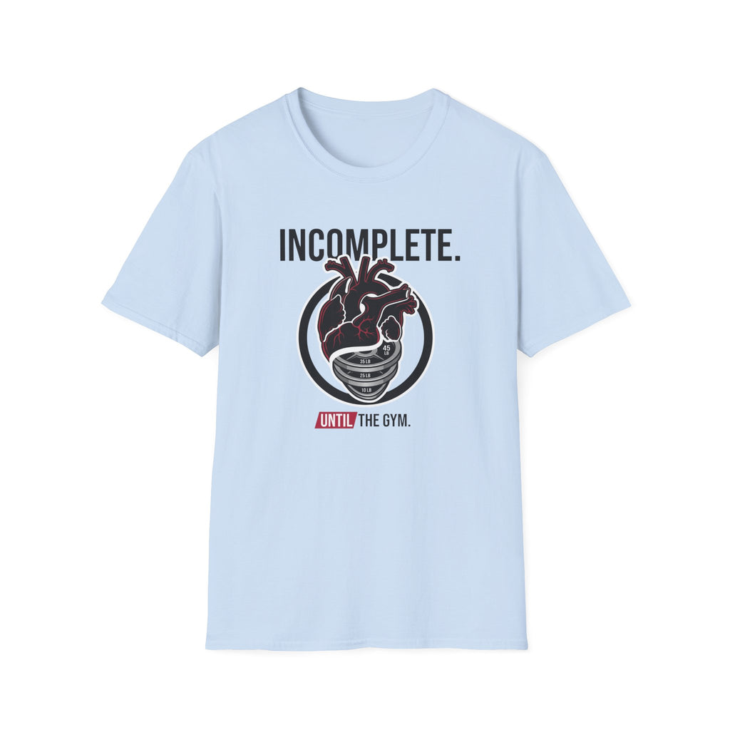Incomplete Heart - Gym T-Shirt