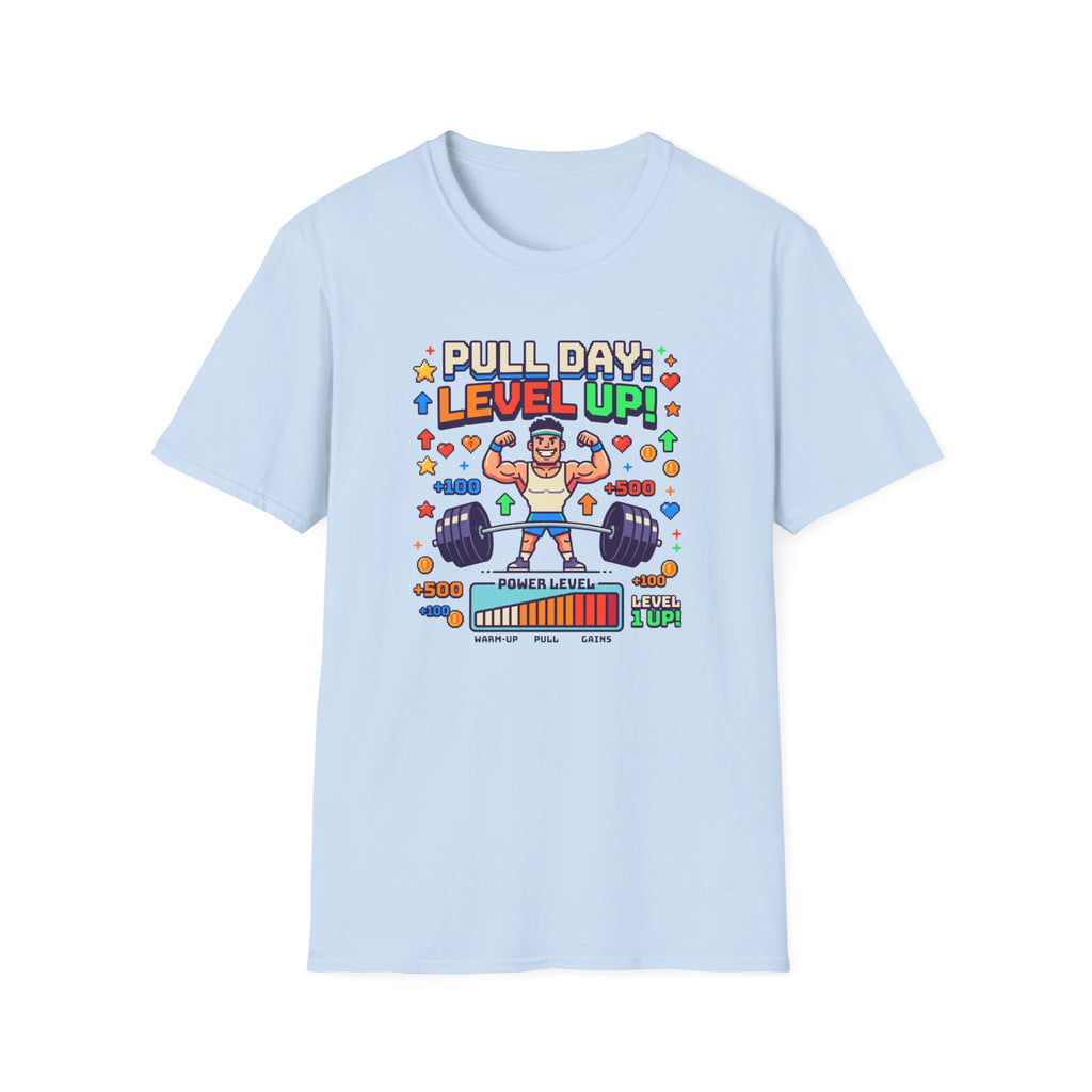 Pull day - Level Up game T-Shirt