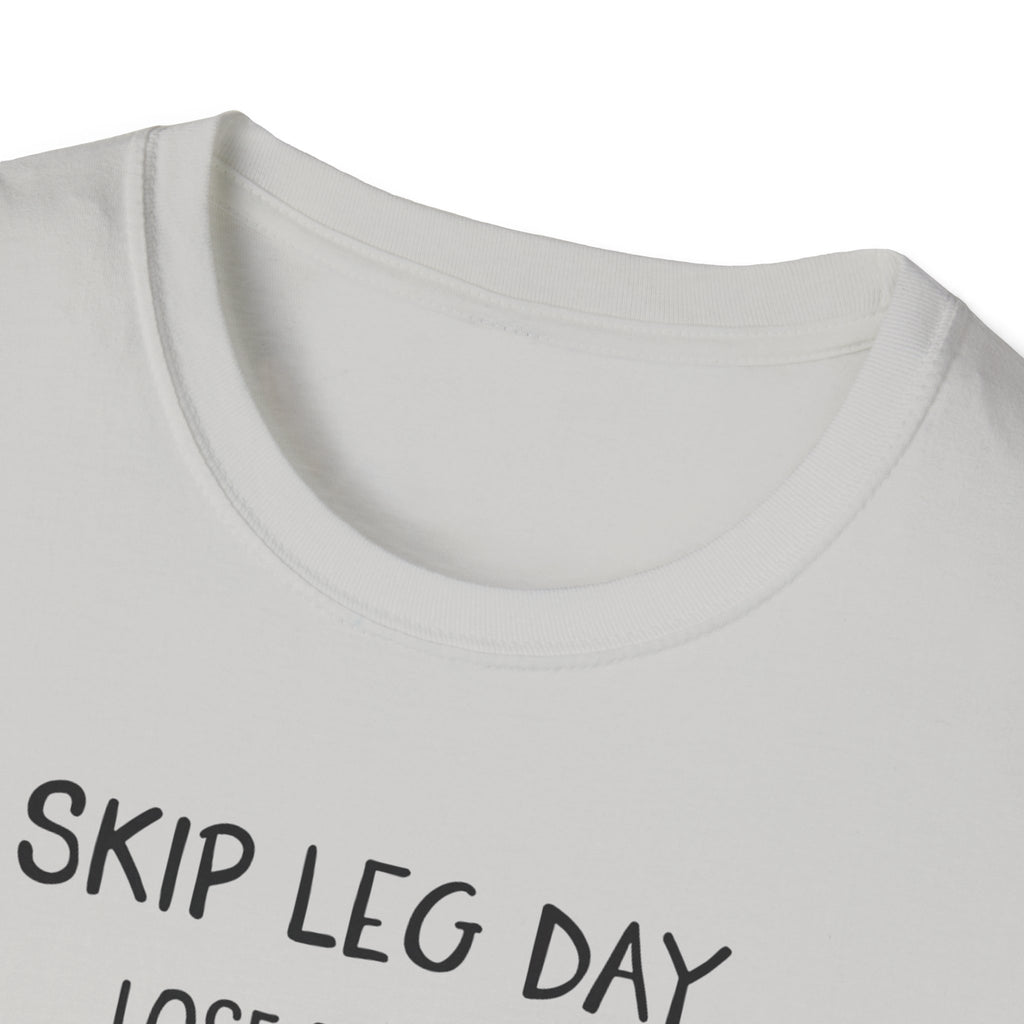 Skip Leg Day, Lose Respect – Minimalist Sketch T-Shirt