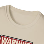 Warning - Push day in progress T-Shirt