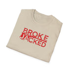 Broke But Jacked – Grit Edition T-Shirt