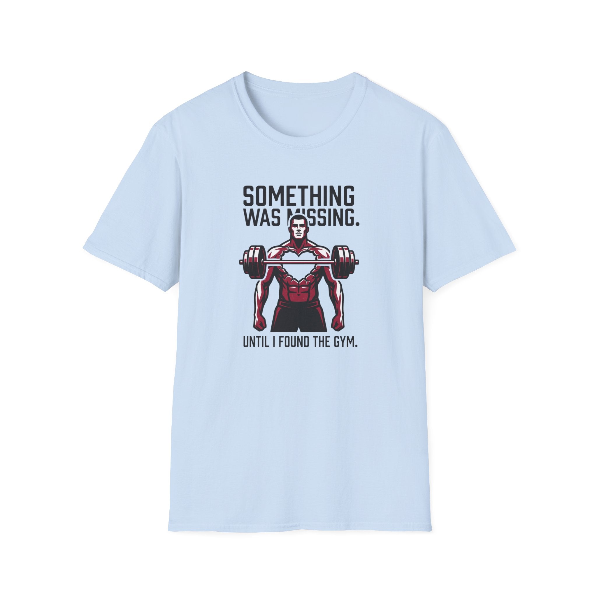Something Missing - Gym T-Shirt