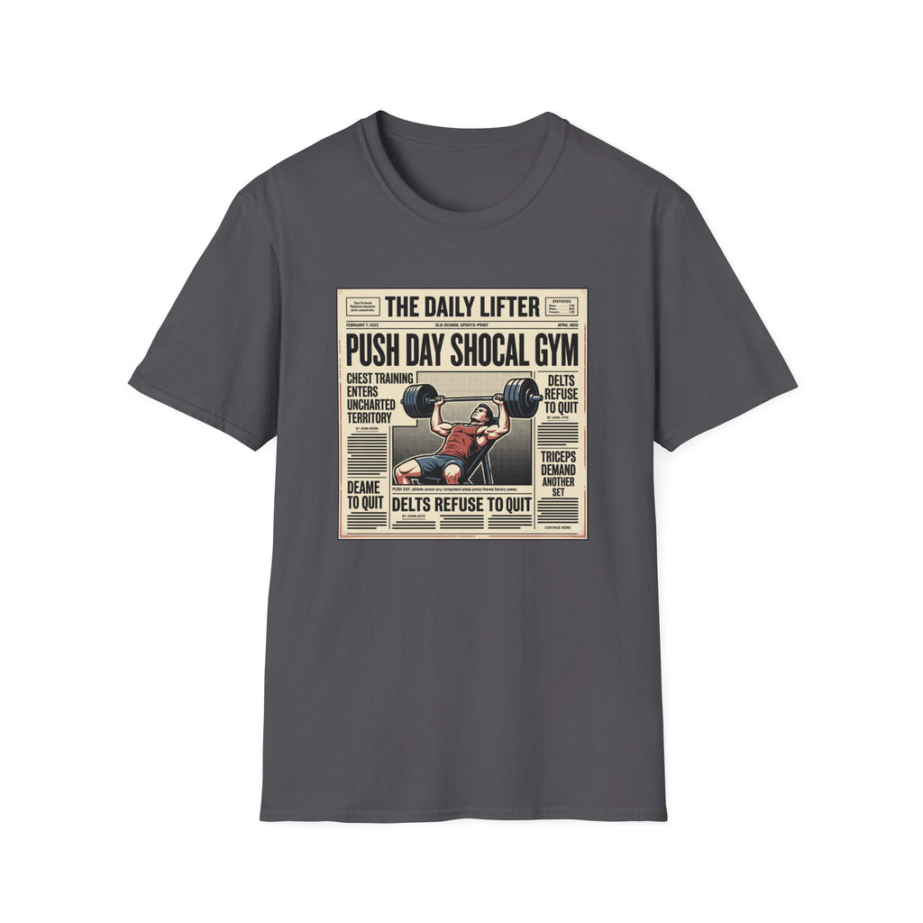 Push day newspaper style T-Shirt