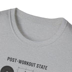 Post workout state - System activated T-Shirt
