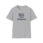 Built from Reps T-Shirt