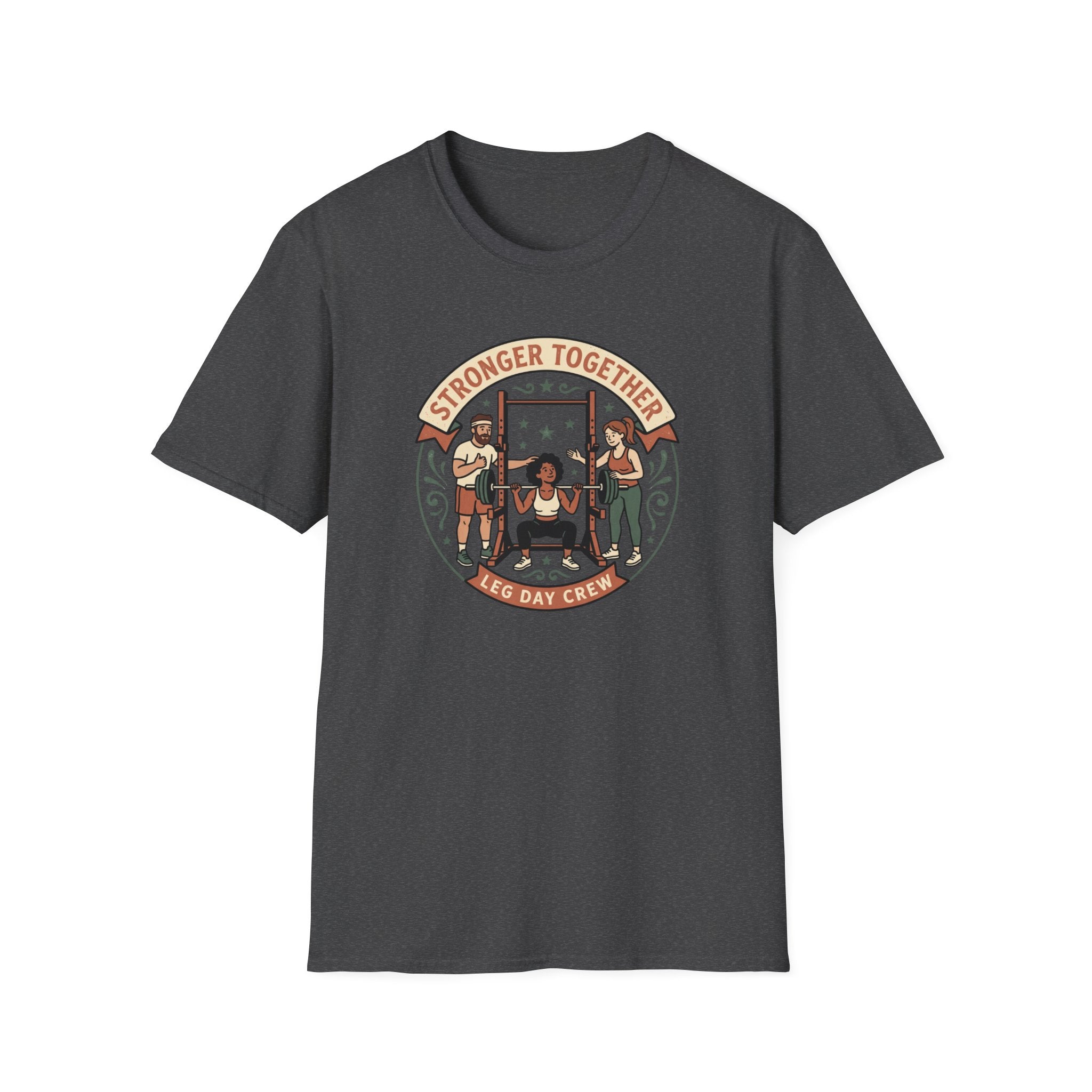 Stronger together, leg day crew T-Shirt