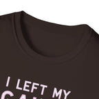 I Left My Gains for This? – Neon Gym Life T-Shirt