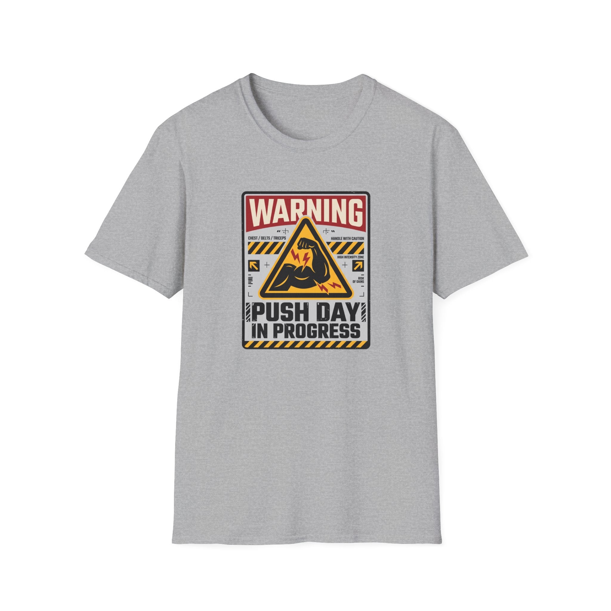 Warning - Push day in progress T-Shirt