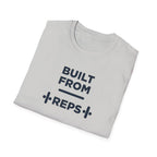 Built from Reps T-Shirt