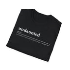 Undaunted T-Shirt