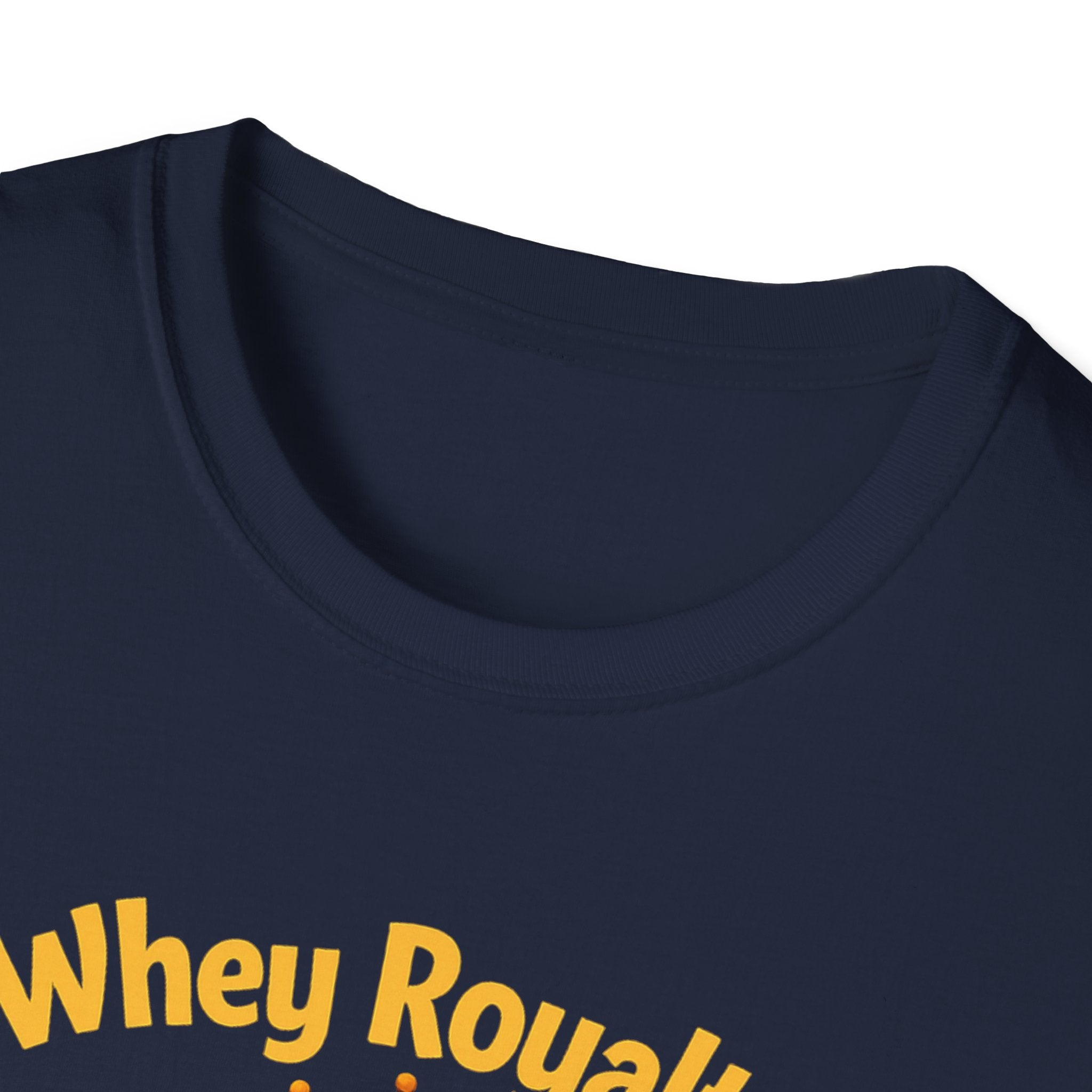 Whey Royalty T-Shirt