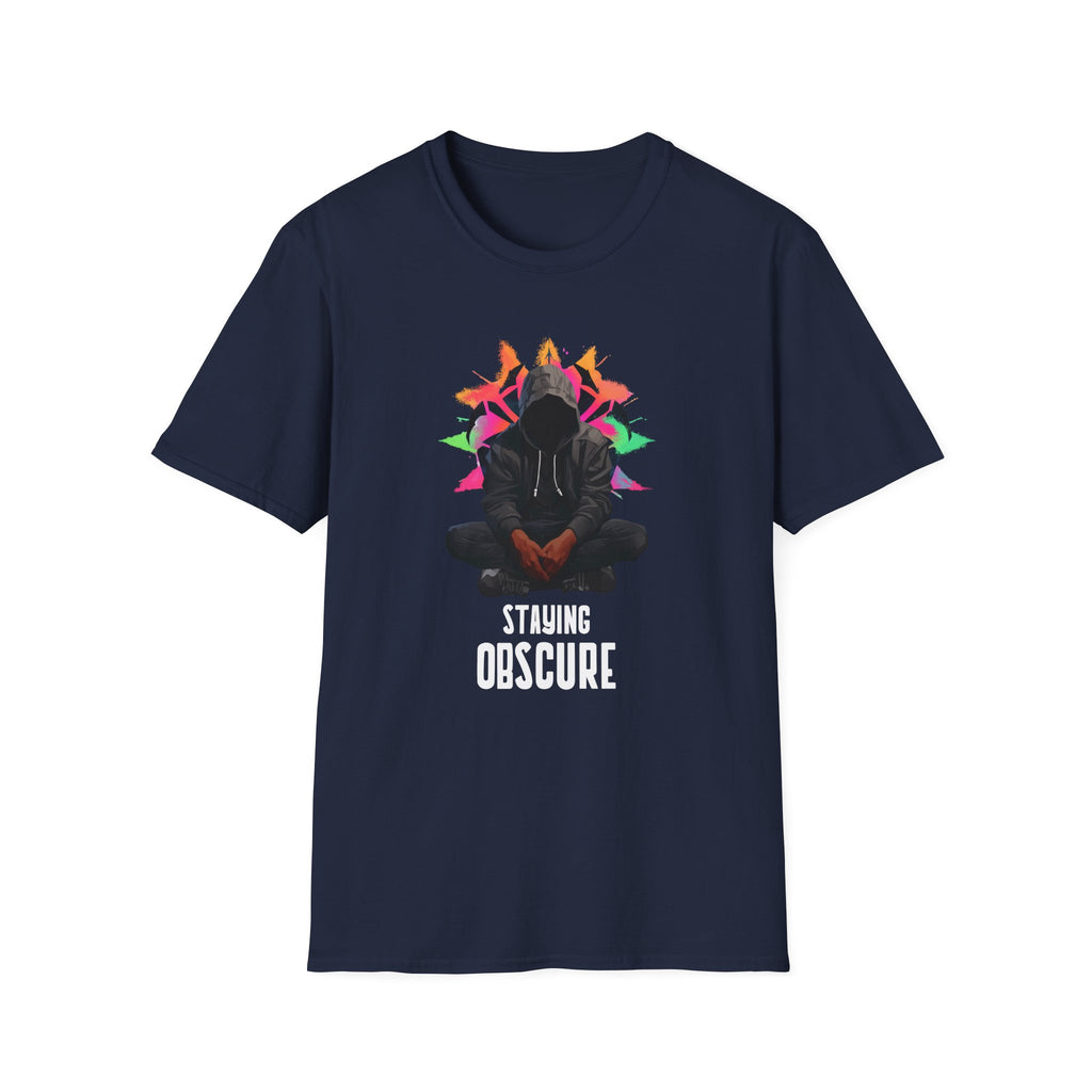 Staying obscure T-Shirt