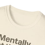 Mentally at the Gym – Almost There Minimalist Tshirt