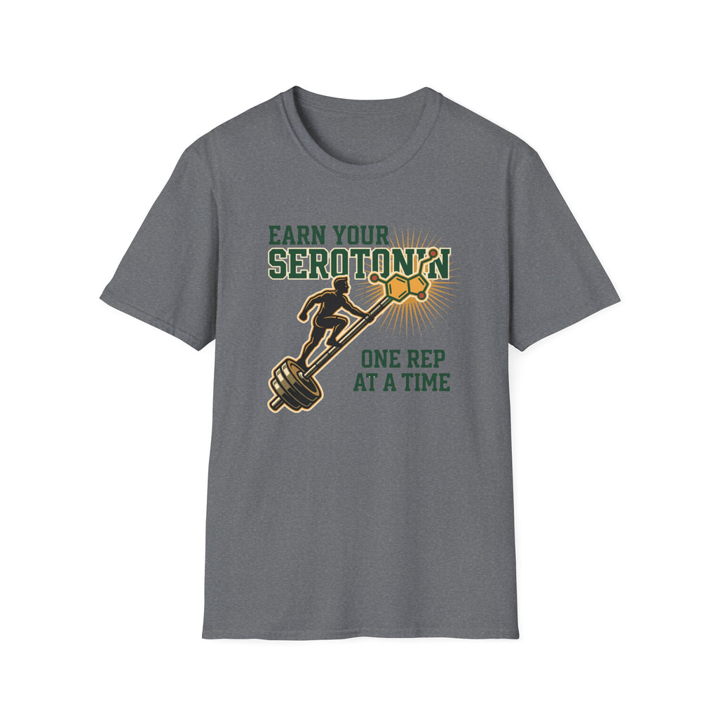 Earn your Serotonin T-Shirt