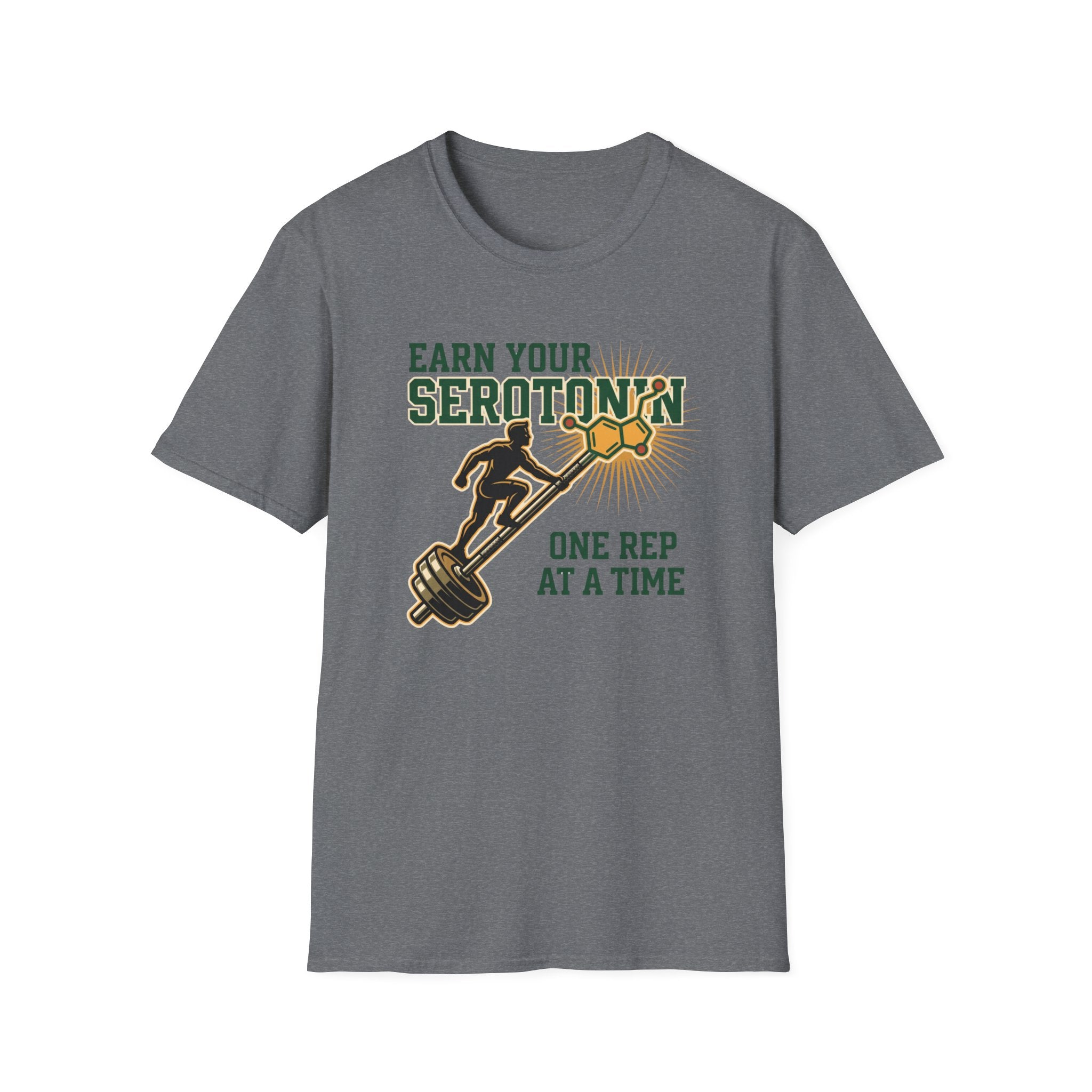 Earn your Serotonin T-Shirt
