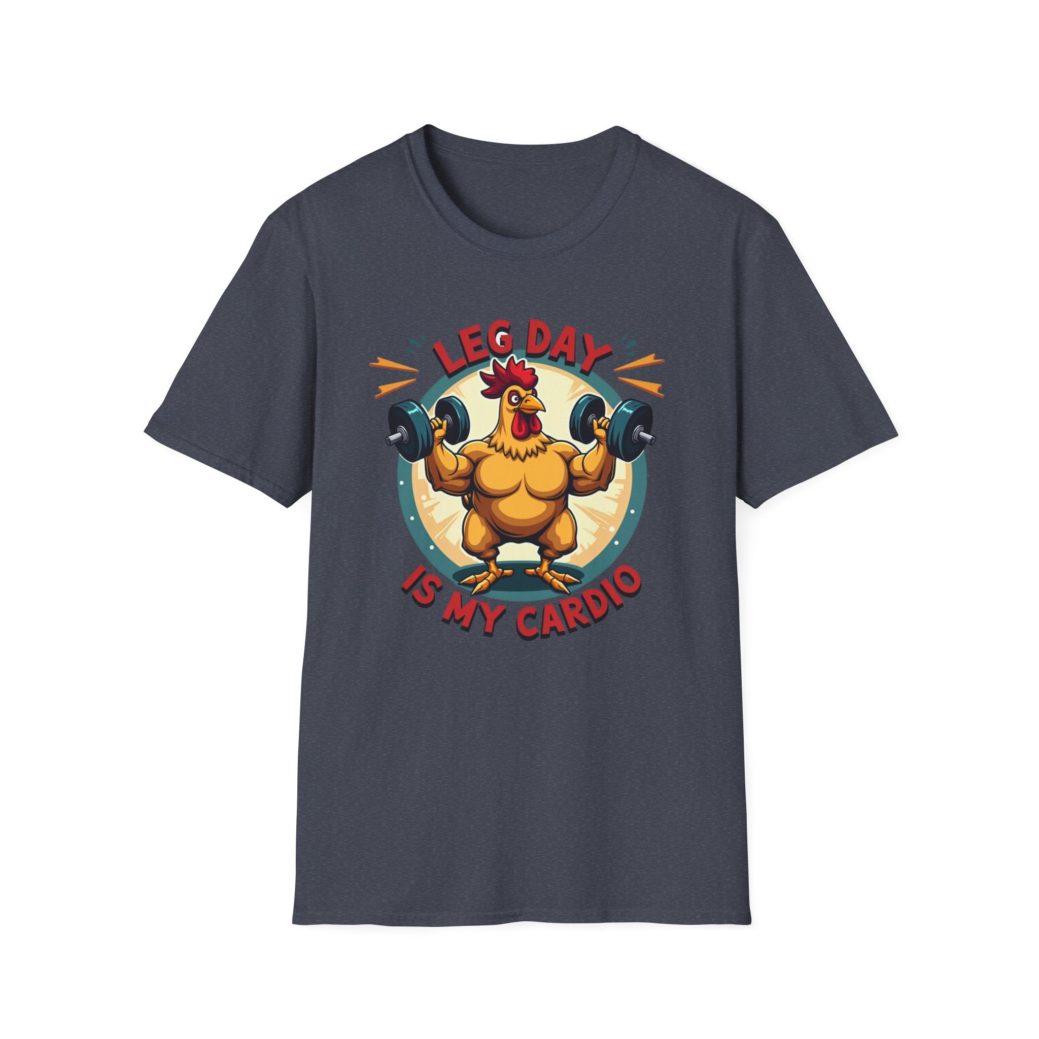 Leg Day Is My Cardio (Muscle Chicken Edition) T-Shirt