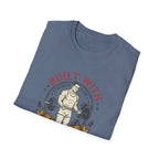 Built with iron T-Shirt