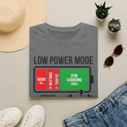 Low power - Fully charged gym T-Shirt
