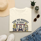Took pre at night, sleep was optional T-Shirt