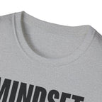 Mindset: Bulk T-Shirt