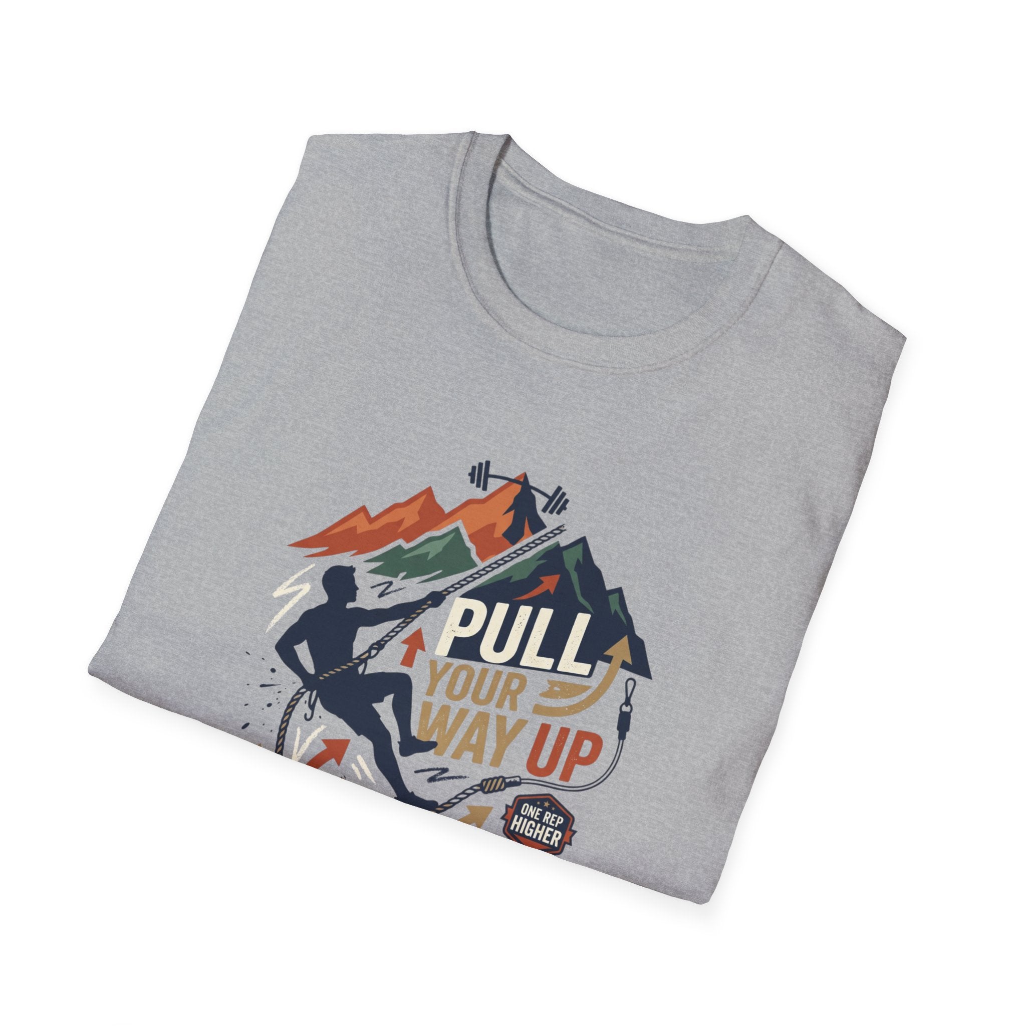 Pull your way up T-Shirt