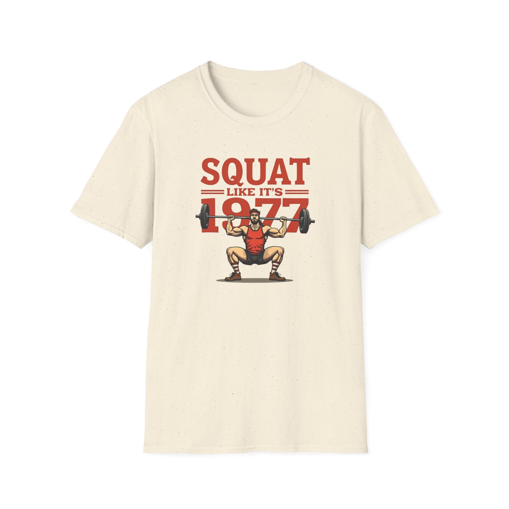 Squat Like It’s 1977 – Retro Redux Edition T-Shirt