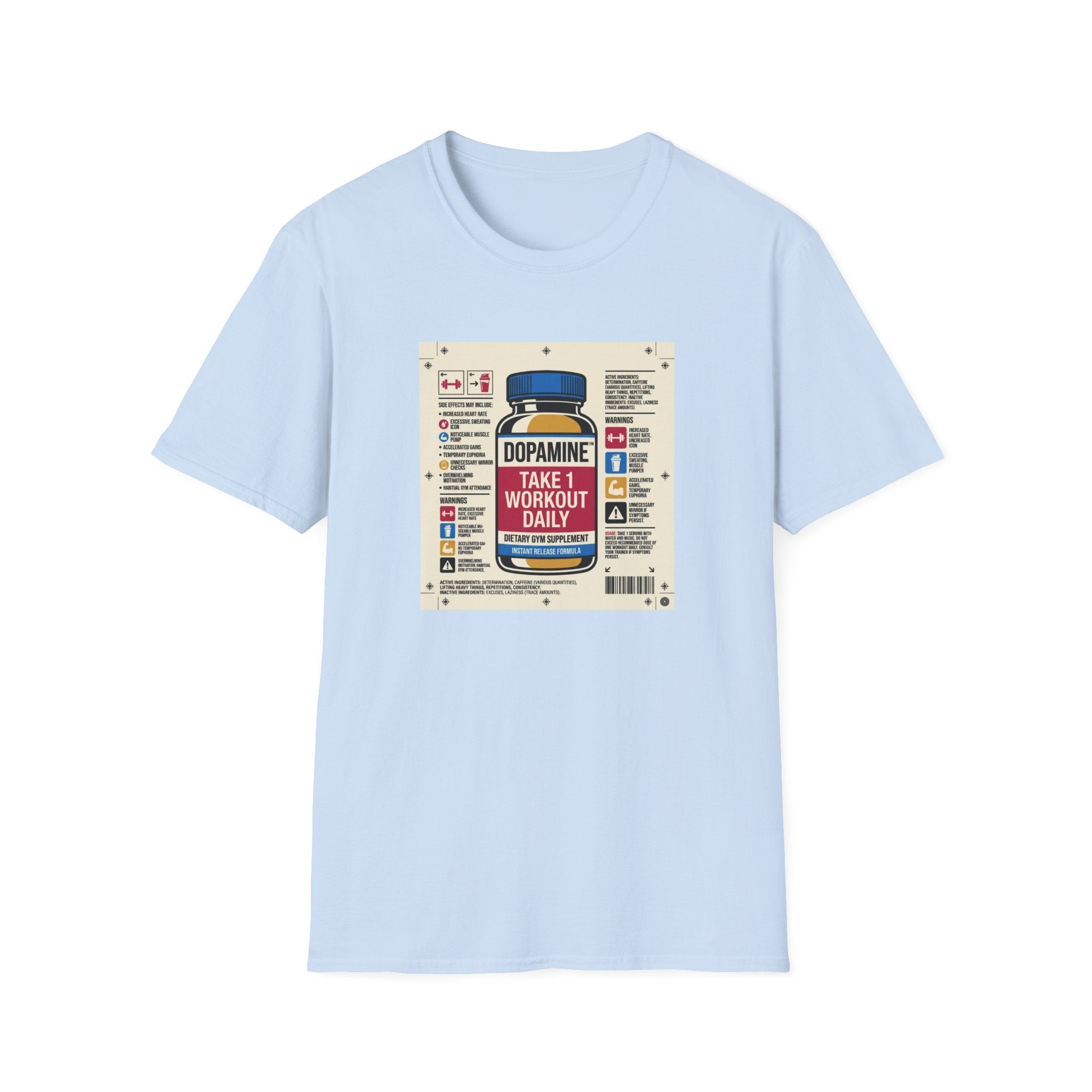 Dopamine - Take 1 workout daily T-Shirt