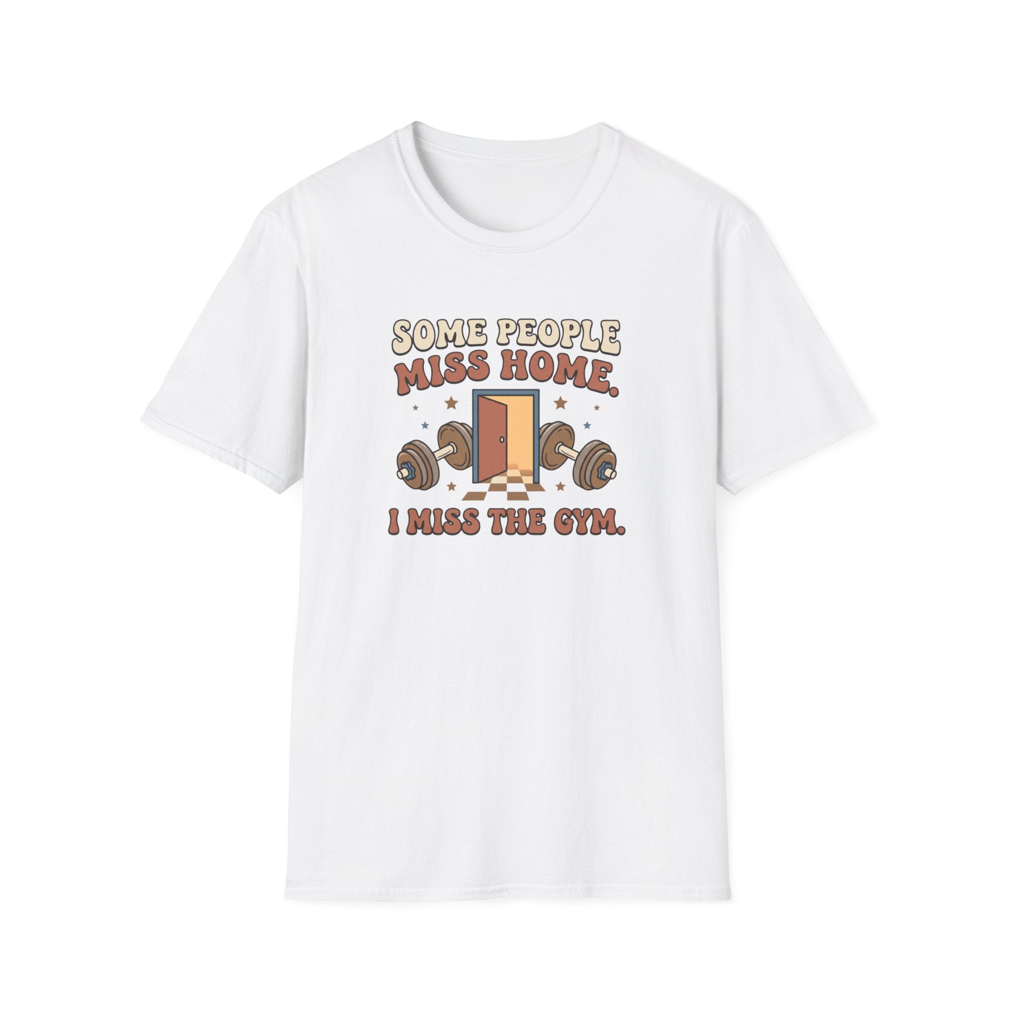 Some miss home, I miss Gym T-Shirt