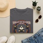 Show up for the person you are becoming T-Shirt