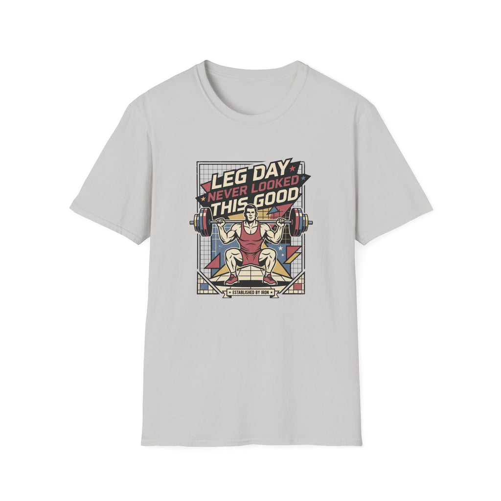 Leg day never looked this good T-Shirt